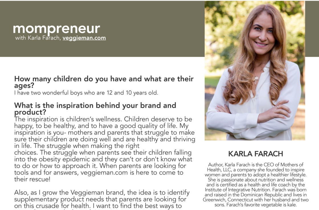 Mompreneur | Interview with Karla Farach of Veggieman.com